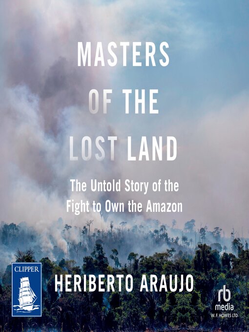 Title details for Masters of the Lost Land by Heriberto Araújo - Available